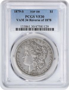 1879-S VAM 34 Morgan Silver Dollar Reverse of 1878 VF30 PCGS