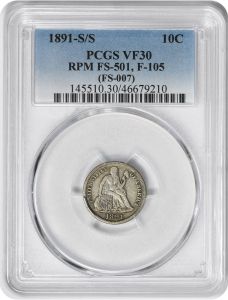 1891-S/S Liberty Seated Silver Dime RPM FS-501 VF30 PCGS