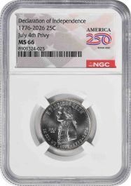 2026 Declaration of Independence Quarter July 4th Privy MS66 NGC