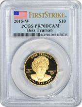 2015-W Bess Truman First Spouse $10 Gold PR70DCAM First Strike PCGS