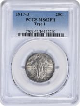 1917-D Standing Liberty Silver Quarter Type 1 MS62FH PCGS