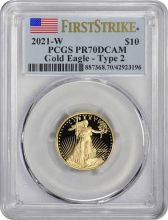 2021-W $10 American Proof Gold Eagle Type 2 PR70DCAM First Strike PCGS
