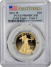 2021-W $25 American Proof Gold Eagle Type 2 PR69DCAM First Strike PCGS
