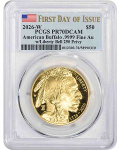 2026-W $50 American Gold Buffalo Liberty Bell 250 Privy PR70DCAM First Day of Issue PCGS