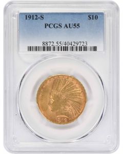 1912-S $10 Gold Indian AU55 PCGS