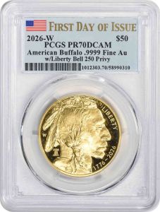 2026-W $50 American Gold Buffalo Liberty Bell 250 Privy PR70DCAM First Day of Issue PCGS