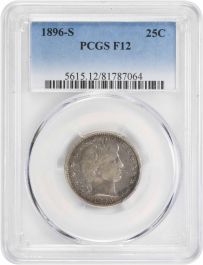 1896-S Barber Silver Quarter F12 PCGS