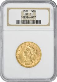 1882 $10 Gold Liberty Head MS61 NGC